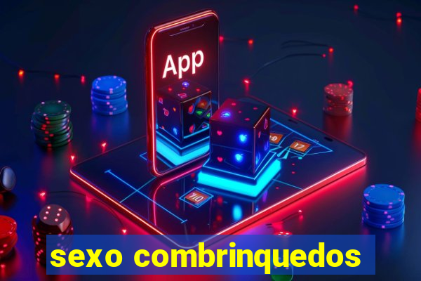 sexo combrinquedos